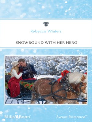 cover image of Snowbound With Her Hero